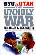 The Unholy War - Miller, Phil, and Rosetta, Dick, and James, Paul (Foreword by)