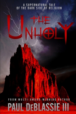 The Unholy - DeBlassie, Paul, III