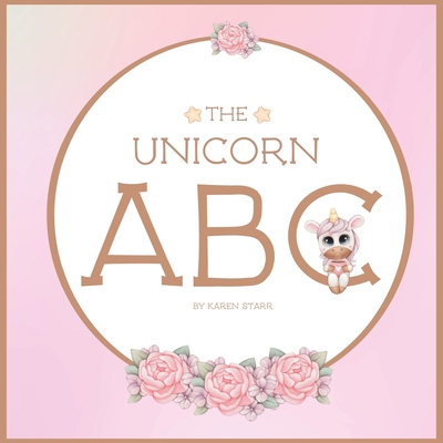 The Unicorn ABC - Starr, Karen