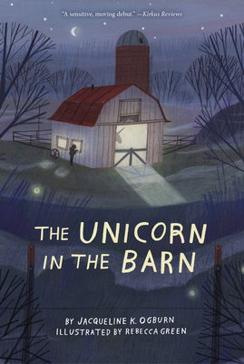 The Unicorn in the Barn - Ogburn, Jacqueline