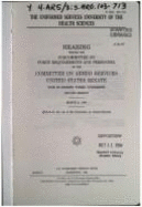 The Uniformed Services University of the Health Sciences: Hearing Before the Subcommittee on Force Requirements and Personnel of the Committee on Armed Services, United States Senate, One Hundred Third Congress, Second Session, March 2, 1994