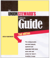 The Union Steward's Complete Guide: A Survival Manual