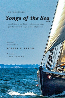 The Unique Book of Songs of the Sea Vol. I - Strom, Robert