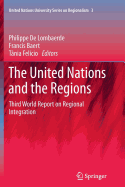 The United Nations and the Regions: Third World Report on Regional Integration