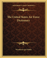 The United States Air Force Dictionary