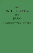 The United States and Iran: A Documentary History - Alexander, Yonah, Professor, and Nanes, Allan
