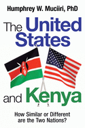 The United States and Kenya: How Similar or Different Are the Two Nations?