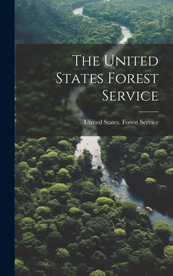 The United States Forest Service - United States Forest Service (Creator)