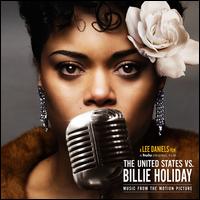 The United States vs. Billie Holiday [Music From the Motion Picture] - Andra Day