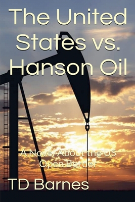 The United States vs. Hanson Oil - Barnes, Td