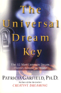 The Universal Dream Key - Garfield, Patricia