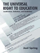 The Universal Right to Education: Justification, Definition, and Guidelines