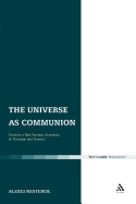 The Universe as Communion: Towards a Neo-Patristic Synthesis of Theology and Science