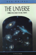 The Universe: Origins and Evolution - Miotto, Enrico