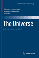The Universe: Poincar Seminar 2015