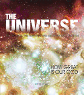 The Universe: The Splendor, Greatness, and Beauty of God's Creation - Sailsbury, Austin