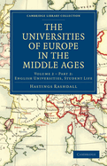 The Universities of Europe in the Middle Ages, Part 2, English Universities, Student Life