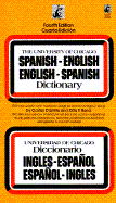 The University of Chicago Spanish Dictionary - Castillo, Carlos (Compiled by), and Canfield, Delos Lincoln (Revised by), and Bond, Otto Ferdinand (Compiled by)