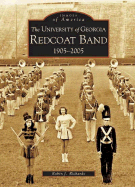 The University of Georgia Redcoat Band: 1905-2005