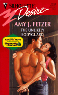 The Unlikely Bodyguard - Fetzer, Amy J