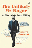 The Unlikely Mr Rogue (and me)