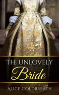 The Unlovely Bride