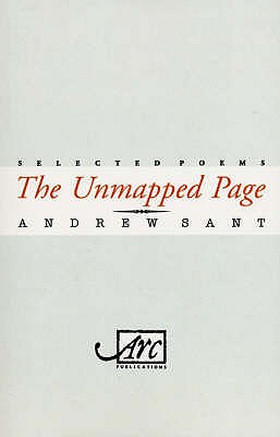 The Unmapped Page - Sant, Andrew, and Kinsella, John (Editor)