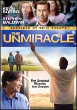 The UnMiracle - Andrew Papke