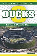 The Unofficial Ducks Football Trivia, Puzzles & History Book