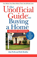 The Unofficial Guide to Buying a Home