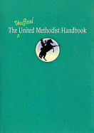 The Unofficial United Methodist Handbook