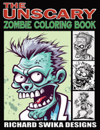 The Unscary: Zombie Coloring Book