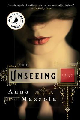 The Unseeing - Mazzola, Anna