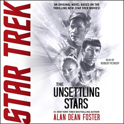 The Unsettling Stars - Foster, Alan Dean, and Petkoff, Robert (Read by)