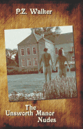 The Unsworth Manor Nudes
