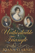 The Unthinkable Triangle: A Pride and Prejudice Variation