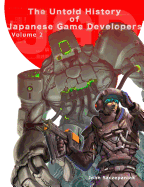 The Untold History of Japanese Game Developers Volume 2: Monochrome