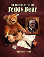 The Untold Story of the Teddy Bear