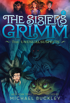 The Unusual Suspects (the Sisters Grimm #2): 10th Anniversary Edition - Buckley, Michael, Msgr.