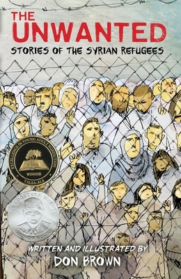 The Unwanted: Stories of the Syrian Refugees - Brown, Don