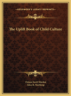 The Uplift Book of Child Culture