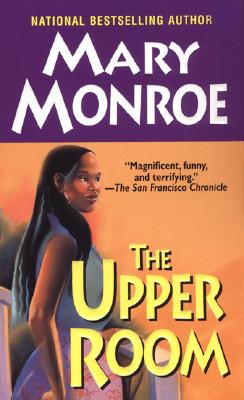 The Upper Room - Monroe, Mary