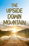 The Upside Down Mountain