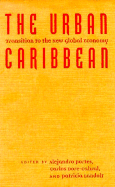 The Urban Caribbean: Transition to the New Global Economy