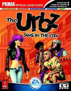 The Urbz: Sims in the City: Prima Official Game Guide