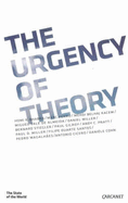 The Urgency of Theory - Bhabha, Homi K., and Ferro, Marc, and Kacem, Mehdi Belhaj