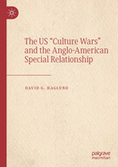 The Us Culture Wars and the Anglo-American Special Relationship