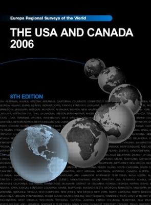 The USA and Canada 2006 - Europa Publications, and West, Jacqueline (Editor)