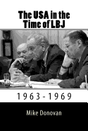 The USA in the Time of LBJ: 1963-1969