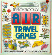 The Usborne Book of Air Travel Games - Butterfield, M